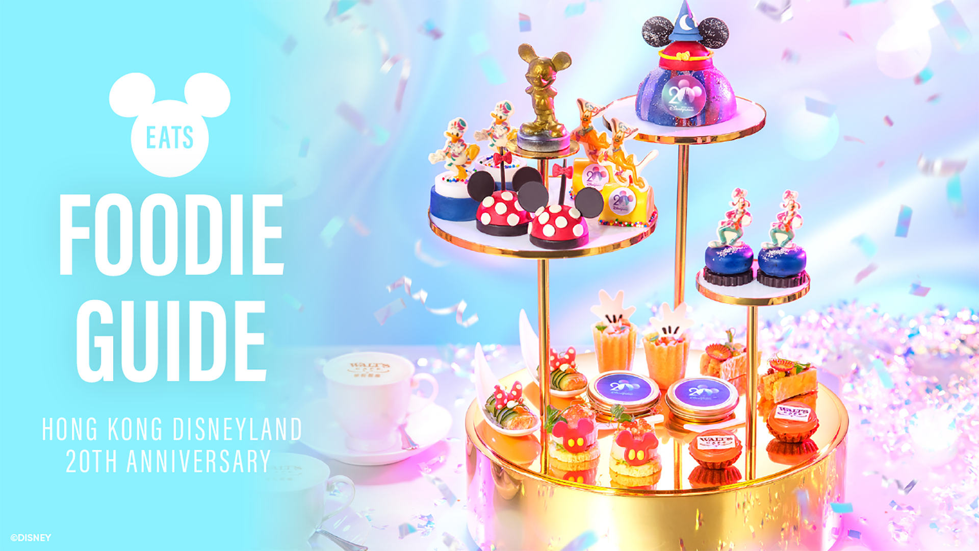 Disney Eats: Hong Kong Disneyland 20th Anniversary Foodie Guide 